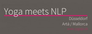 YOGA meets NLP - Mehr Energie im Alltag
